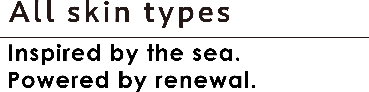 All skin types -オールスキンタイプ-